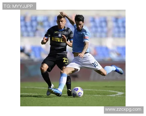 国际米兰与拉齐奥激战正酣谁能在意甲赛场笑到最后